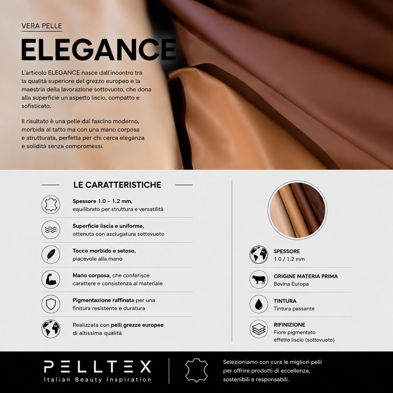 Vera Pelle Elegance1.1 liscia elegante e raffinata effetto cuoietto